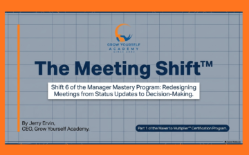 Shift 6: The Meeting Shift™ — From Status Updates to Decision-Making