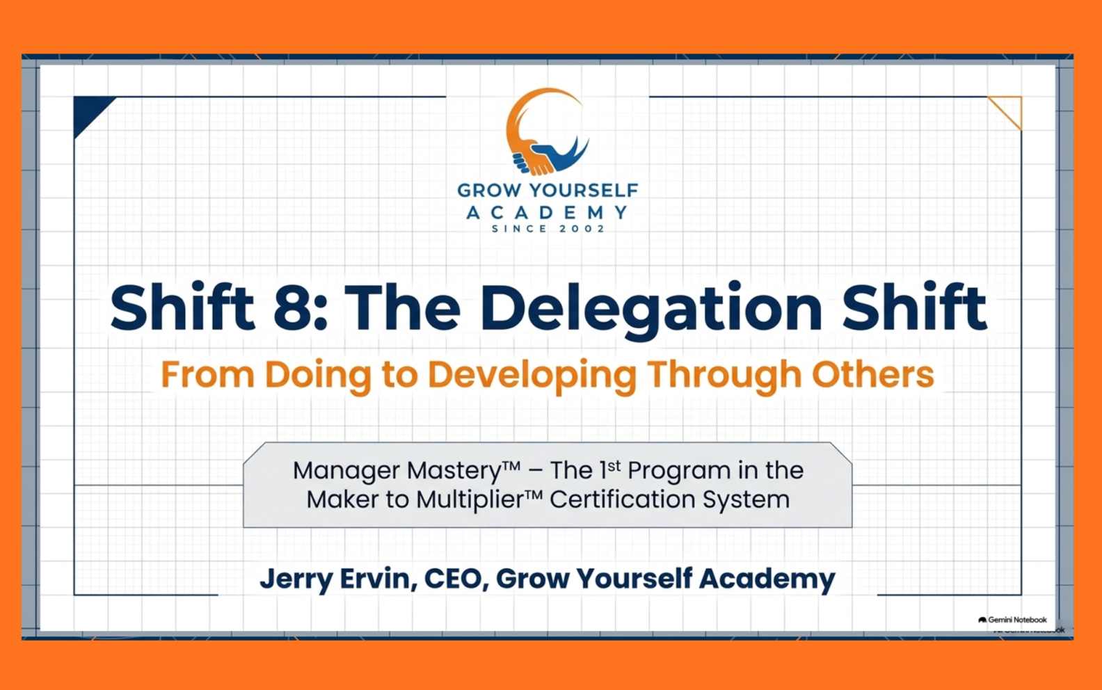 Shift 8: The Delegation Shift™ — From Doing to Developing Through Others