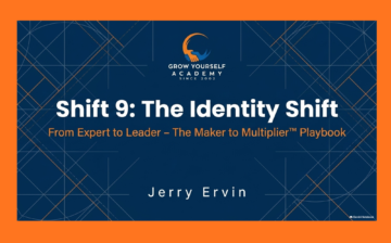 Shift 9: The Identity Shift™ — From Expert to Leader